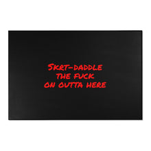 Load image into Gallery viewer, Skrt-Daddle the Fuck On Outta Here Area Rug