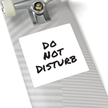 Load image into Gallery viewer, Do Not Disturb Square Stickers