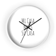Load image into Gallery viewer, Mi Casa No Es Su Casa Wall Clock