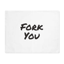 Load image into Gallery viewer, Fork You Placemat