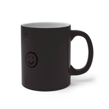 Load image into Gallery viewer, By The Time You See This, Please Leave Color Changing Mug 11 oz