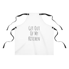 Load image into Gallery viewer, Get Out Of My Kitchen Apron
