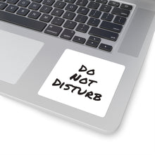 Load image into Gallery viewer, Do Not Disturb Square Stickers
