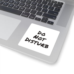 Do Not Disturb Square Stickers