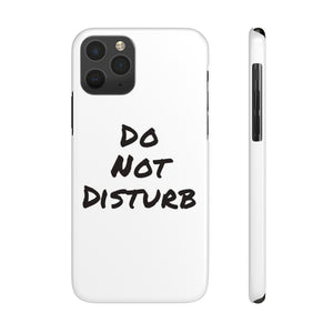 Do Not Disturb Case Mate Slim iPhone Cases