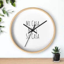 Load image into Gallery viewer, Mi Casa No Es Su Casa Wall Clock
