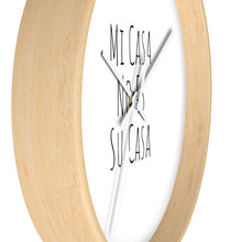 Load image into Gallery viewer, Mi Casa No Es Su Casa Wall Clock
