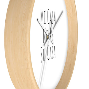 Mi Casa No Es Su Casa Wall Clock