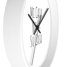 Load image into Gallery viewer, Mi Casa No Es Su Casa Wall Clock
