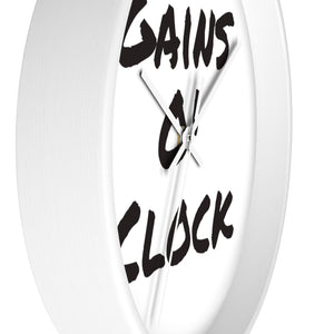 Gains O' Clock Wall Clock